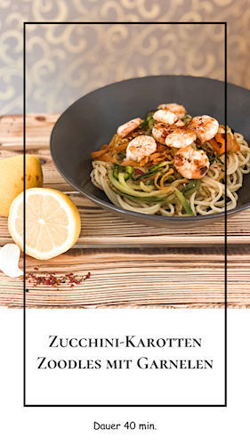 Zucchini Karotten Zoodles mit Garnelen