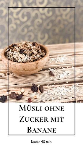 Müsli mit Banane ohne Zucker